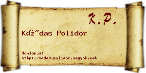 Kádas Polidor névjegykártya